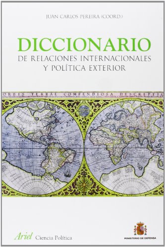 9788434409446: Diccionario de relaciones internacionales y poltica exterior