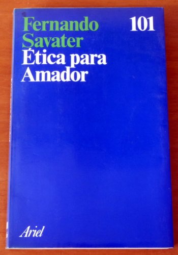 Imagen de archivo de Etica para Amador (Ariel) (Spanish Edition) a la venta por ThriftBooks-Dallas
