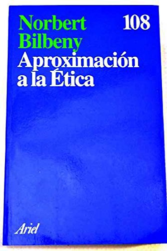 9788434411050: Aproximación a la ética (Ariel) (Spanish Edition)
