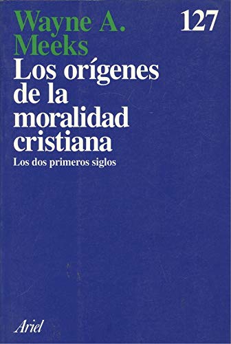 Beispielbild fr Los orgenes de la moralidad cristiana. Los dos primeros siglos . zum Verkauf von Librera Astarloa