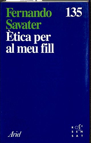 Imagen de archivo de ETICA PER AL MEU FILL. (tica per al meu fill) a la venta por medimops