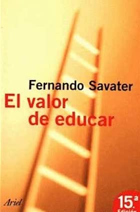 Valor De Educar, El (9788434412156) by Savater, Fernando