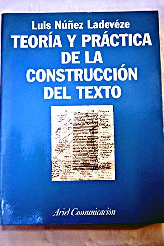 Imagen de archivo de Teoria y practica de la construccion del texto a la venta por medimops