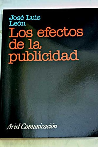 Stock image for Los efectos de la publicidad (Spanish Edition) for sale by Phatpocket Limited