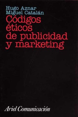 Beispielbild fr Cdigos ticos de Publicidad y Marketing. 1a. Edicion zum Verkauf von Hamelyn