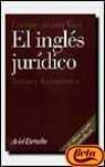 Stock image for El Ingls Jurdico: Textos Y Documentos (Spanish Edition) for sale by Hawking Books