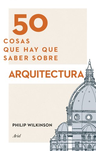 9788434417441: 50 cosas que hay que saber sobre arquitectura