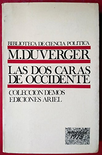9788434417908: LAS DOS CARAS DE OCCIDENTE [Tapa dura] by DUVERGER, M.