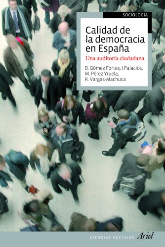 Beispielbild fr Calidad de la democracia en Espaa Gmez Fortes, Braulio / Palacios zum Verkauf von Iridium_Books