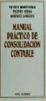 Imagen de archivo de Manual prctico de consolidacin contable a la venta por Tik Books ME