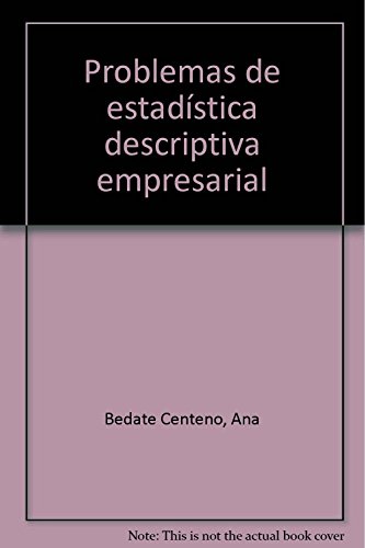 Stock image for Problemas de Estadstica Descriptiva Empresarial for sale by Hamelyn