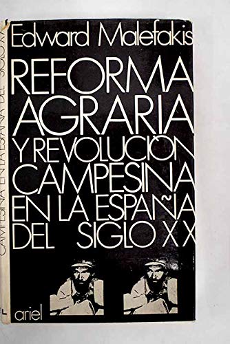 Beispielbild fr Reforma agraria y revolucio?n campesina en la Espan~a del siglo XX (Horas de Espan~a) (Spanish Edition) zum Verkauf von Phatpocket Limited