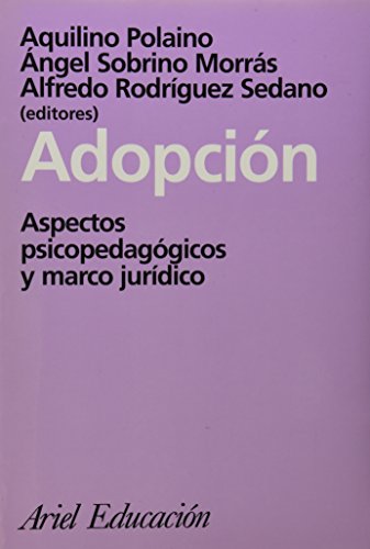 Adopción. Aspectos psicopedagogicos y marco jurídico.