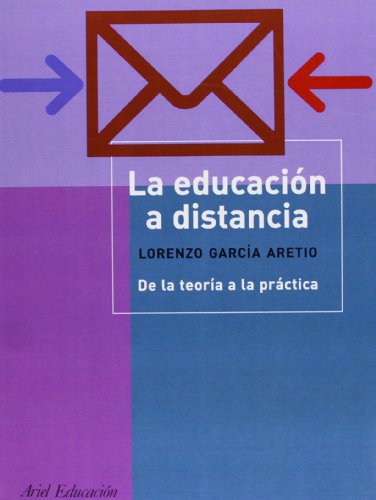 Beispielbild fr La Educacion A Distancia: Lorenzo Garcia Aretio (Ariel Educacion) (Spanish Edition) zum Verkauf von Iridium_Books