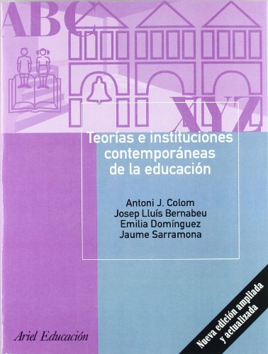 Beispielbild fr Teoras E Instituciones Contemporneas de la Educacin zum Verkauf von Hamelyn