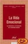 Imagen de archivo de La vida emocional. Las emociones y la formación de la identidad humana a la venta por Librería Pérez Galdós