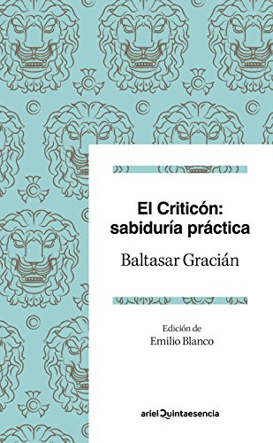 Stock image for EL CRITICN: SABIDURA PRCTICA for sale by KALAMO LIBROS, S.L.