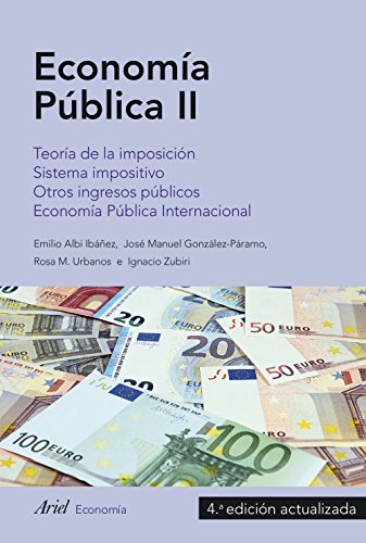 Beispielbild fr Economa pblica II : teora de la imposicin, sistema impositivo, otros ingresos pblicos, economa pblica internacional zum Verkauf von medimops