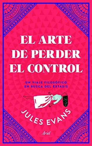 Beispielbild fr EL ARTE DE PERDER EL CONTROL zum Verkauf von Librerias Prometeo y Proteo