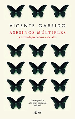 Beispielbild fr ASESINOS MLTIPLES Y OTROS DEPREDADORES SOCIALES: Las respuestas a la gran paradoja del mal zum Verkauf von KALAMO LIBROS, S.L.