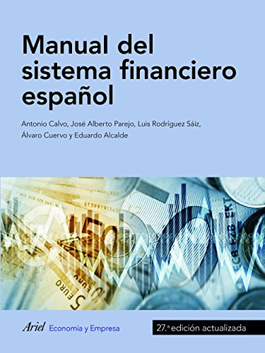 Imagen de archivo de MANUAL DEL SISTEMA FINANCIERO ESPAOL a la venta por KALAMO LIBROS, S.L.