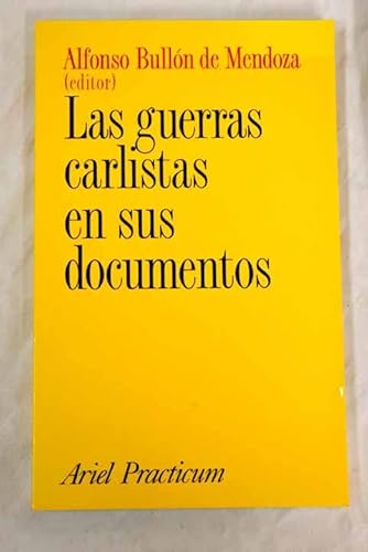 Beispielbild fr Las Guerras Carlistas en Sus Documentos zum Verkauf von Hamelyn