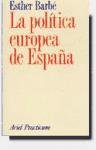 Beispielbild fr La pol�tica europea de Espa�a (Spanish Edition) zum Verkauf von Wonder Book