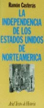 Beispielbild fr La independencia de los Estados Unidos de Norteamrica zum Verkauf von LibroUsado | TikBooks