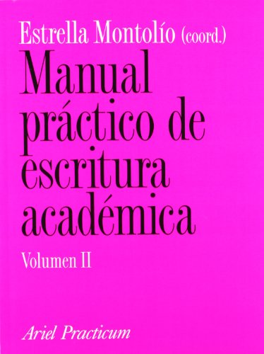 Stock image for Manual prctico de escritura acadmica, II for sale by El Pergam Vell