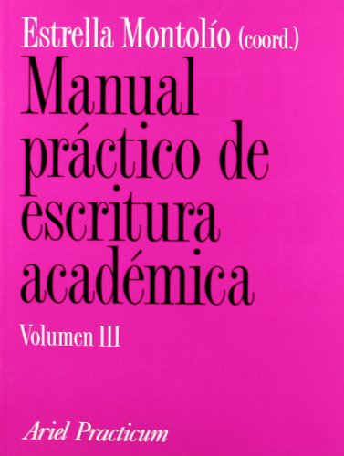 Stock image for Manual prctico de escritura acadmica, III (Ariel Letras) for sale by medimops