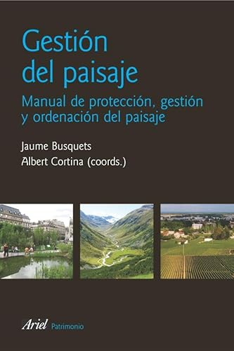 9788434428904: Gestin del paisaje : manual de proteccin, gestin y ordenacin del paisaje