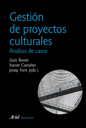 Gestion de proyectos culturales. Analisis de casos