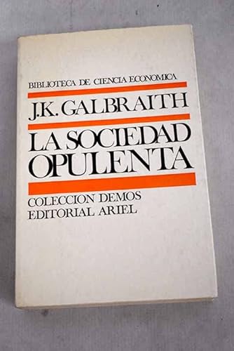 9788434429307: LA SOCIEDAD OPULENTA