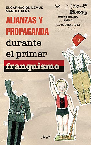 Stock image for Alianzas y propaganda durante el primer franquismo for sale by AG Library