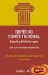 Imagen de archivo de Derecho constitucional Espaa y Unin Europea a la venta por LibroUsado CA