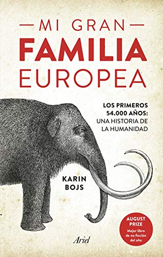 Stock image for MI GRAN FAMILIA EUROPEA. Los primeros 54.000 aos: una historia de la humanidad for sale by KALAMO LIBROS, S.L.