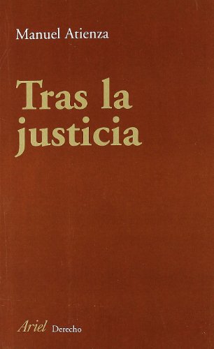 9788434432314: Tras la justicia : una introduccin al derecho y al razonamiento jurdico