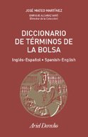 Imagen de archivo de Diccionario de trminos de la bolsa : ingls-espaol, spanish-english (Ariel Derecho, Band 1) a la venta por Studibuch
