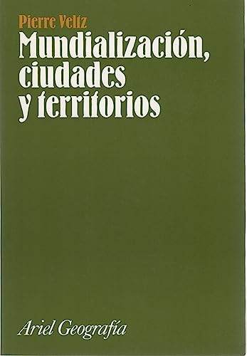 Beispielbild fr Mundializacion, Ciudades y Territorio zum Verkauf von Iridium_Books