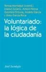 Imagen de archivo de Voluntariado : la lgica de la ciudadana (ZAPPC2) a la venta por medimops