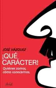 Que caracter! - Vasquez, Jose