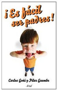 Stock image for Es fcil ser padres! for sale by LibroUsado CA