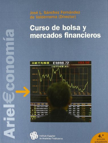 Imagen de archivo de CURSO DE BOLSA Y MERCADOS FINANCIEROS a la venta por Zilis Select Books