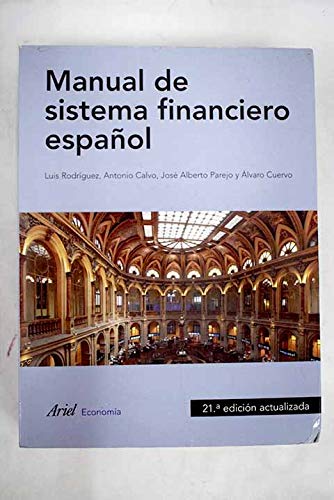 9788434445536: Manual de Sistema Financiero Espanol