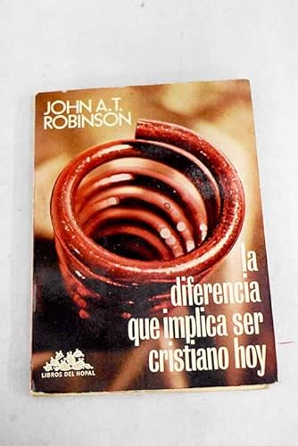 Stock image for La diferencia que implica ser cristiano hoy for sale by Librera Prez Galds