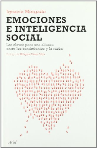 9788434453074: Emociones e inteligencia social: Las claves para una alianza entre los sentimientos y la razn: 1 (Ariel)