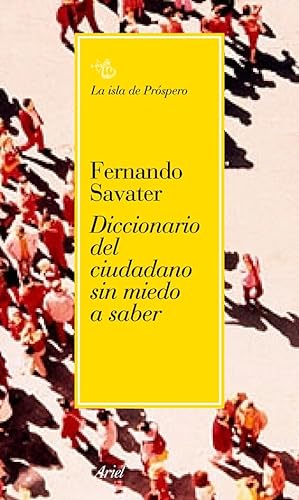 9788434453395: Diccionario del ciudadano sin miedo a saber (Biblioteca Fernando Savater)