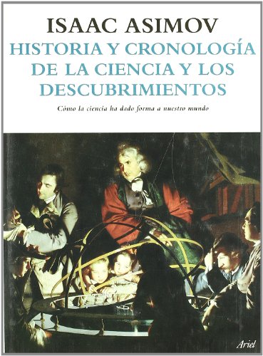 9788434453449: Historia y cronologa de la ciencia y los descubrimientos: 1 (Ariel)