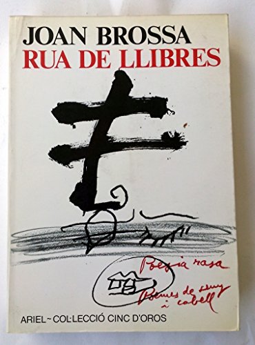 Imagen de archivo de Rua de llibres: 1964-1970 (Colleccio? Cinc d'oros ; 8) (Catalan Edition) a la venta por PIGNATELLI
