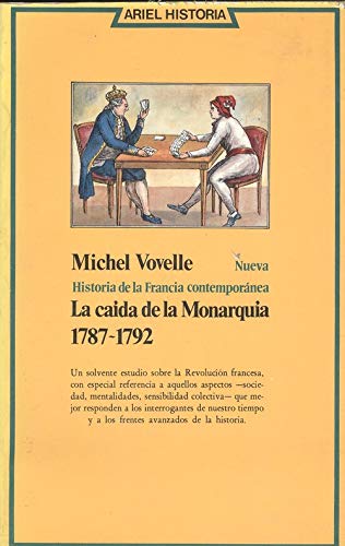 9788434465145 Caida De La Monarquia La 1787 1792 Abebooks Vovelle Michel 8434465140